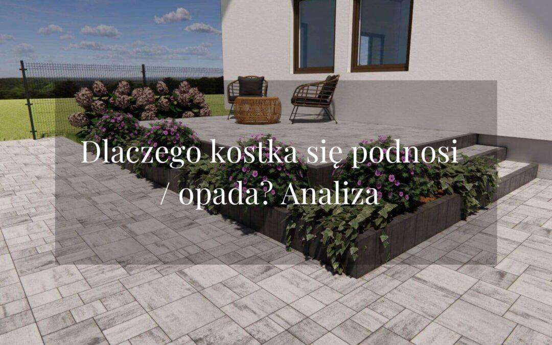 Dlaczego kostka brukowa się zapada i podnosi?